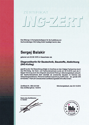 Zertifikat Diagnostiker/in für Bautechnik, Baustoffe, Abdichtung (ING-Kolleg) Sergej Balakir